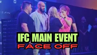 IFC MAIN EVENT FACE OFF!