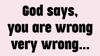 ✝️Today god message | God says, you are wrong very wrong... | #god