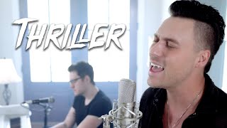 Thriller - Michael Jackson | RUNAGROUND & Alex Goot | Cover