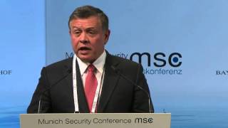 Special Address by His Majesty King Abdullah II of Jordan at the Munich Security Conference 2016