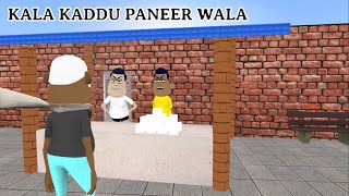 Paneer wala कला कद्दू पनीर वाला | Kala Kaddu Comedy Video | Kala Kaddu Aur Takla Neta Comedy Video