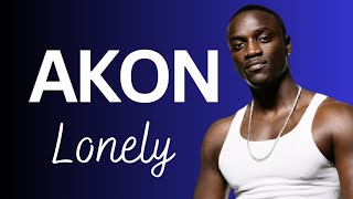 "Lonely" by Akon with Lyrics | Pop Princess Official