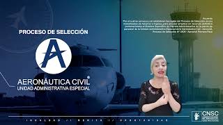 Acuerdo #ProcesoSelecciónCNSC Aerocivil Primera Fase con interprete señas