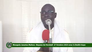 Mosquée Janatou Mahwa : Bayane du Vendedi  27 Octobre 2023 avec Serigne Cheikh Gaye