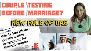 UAE’s Genetic Test Rule For Couples Before Marraige|Game Changer in Global Health | Be Original Talk