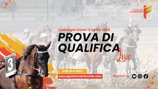 Live Prova di Qualifica del 13 Aprile 2024 - 3 Anni - Metri 1600