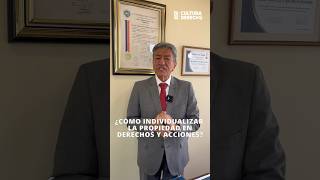 ¿Cómo individualizar la propiedad en derechos y acciones? #infórmate #abogados #propiedades