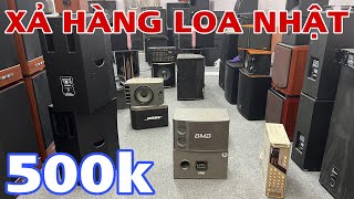 LIVESTREAM Thanh Lý loa bãi Nhật cổ 800k, RCF bãi Italy xịn siêu RẺ | lh 0888915888