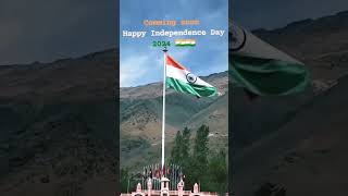 Coming Soon Happy Independence day 🇮🇳 #15august #happyindependenceday 15 August status