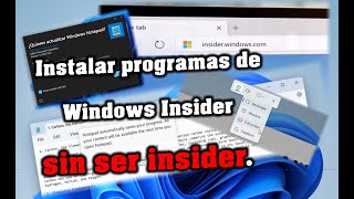 Cómo instalar programas del canal de Windows Insider en Windows 11 sin ser insider.