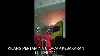 TANKI PERTAMINA CILACAP KEBAKARAN