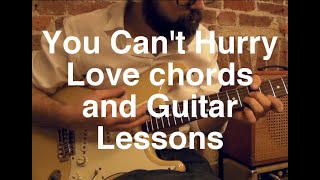 You Can't Hurry Love Chords and Guitar Lessons