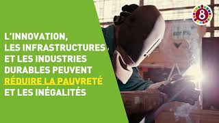 #timefor8 - L’innovation, les infrastructures et l’industrie durables peuvent réduire la pauvreté...