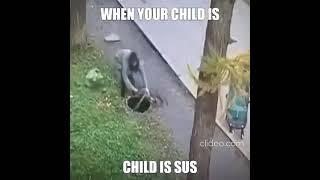 when child is sus