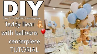 Easy DIY Teddy Bear Balloon Centerpiece  TUTORIAL / Balloon Topiary