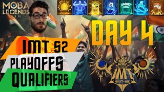 🔴LIVE | IMT S2 | PLAYOFFS QUALIFIERS | DAY 4 | MOBA LEGENDS | MLBB | TOURNAMENT | 5V5