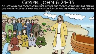 Reflection for Children | Gospel John 6 24-35  | 4 August 2024