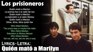 Los Prisioneros - Quién mató a Marilyn (Lyrics Spanish-English) (Español-Inglés)