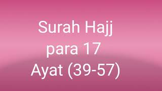 Quran class in Urdu (lesson151)#surahhajj ,para 17,Ayat (39-57) #quranrecitation #islamopedia