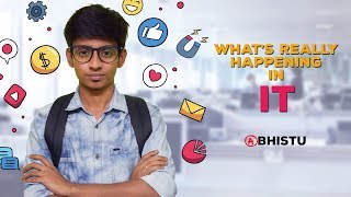 What's Really Happening in IT | Abhistu