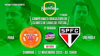 📽📺(AO VIVO) TOQUE DE CLASSE X SÃO PAULO FC - BRASILEIRO DE FUTSAL