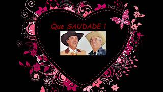 Que SAUDADE      * Pedro Bento & Zé da Estrada *