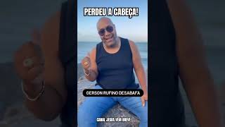 Gerson Rufino perdeu a paciência #gersonrufinoasmelhores #crente #youtubeshorts