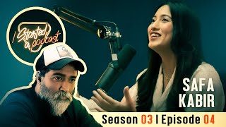 I started a podcast | Safa Kabir | Episode 4 | Season 3