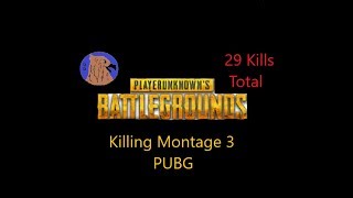 Killing Montage 3 PUBG