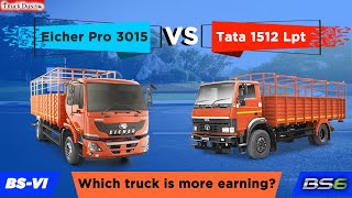 Eicher Pro 3015 vs Tata 1512 LPT