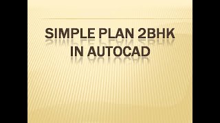 Simple plan 2bhk in Autocad