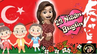 23 Nisan Bugün ( Yirmi Üç Nisan’a özel şarkı) 23 Nisan Gösterileri