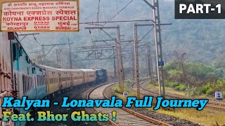 Journey Onboard 01029 Mumbai Kolhapur Koyna COVID-19 Special (Part-1) Ft. Bhor Ghats !