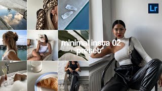 Minimal Instagram 02 preset | Instagram feed | lightroom presets | instagram photos