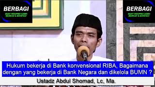 Hukum bekerja di Bank konvensional RIBA, Bagaimana dengan yang bekerja di Bank Negara BUMN