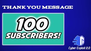 subscribers thank you message || Cyber Exploit 2.0 || Suman raj