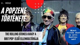 Szex, drog, rock & roll avagy a THE ROLLING STONES - POPZENE története