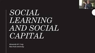 Social Capital and Social Learning: Dr Alexander W. Craig