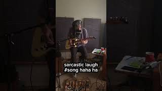 sarcastic laugh#song haha ha