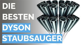 Die 8 besten Dyson Staubsauger