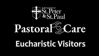 Eucharistic Visitors Ministry