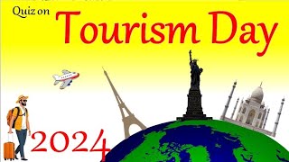 World Tourism day quiz in English 2024 tourism quiz questions and answers quiz on world Tourism day