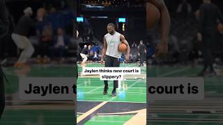 Jaylen Brown thinks NEW COURT is SLIPPERY?