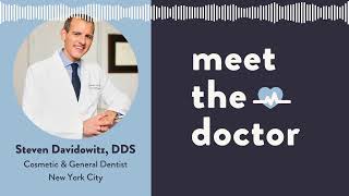 Steven Davidowitz, DDS - Cosmetic Dentist in New York City