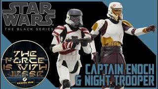 CAPTAIN ENOCH & NIGHT TROOPER - STAR WARS THE BLACK SERIES