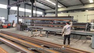 Casting process of steel structure