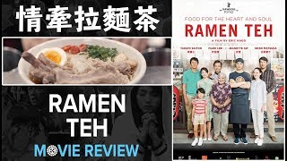 Ramen Teh - Movie Review