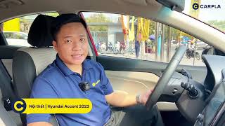 CARPLA REVIEW | TÌM HIỂU HYUNDAI ACCENT - MẪU XE BÁN CHẠY NHẤT CARPLA TÂN PHÚ