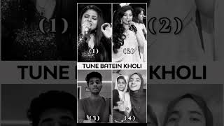 Tune Batein Kholi -Arunita Kanjilal, Shreya Ghoshal, Harsh, Henna #manwalagge #arijitsingh #shorts