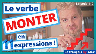 11 Expressions avec le verbe MONTER 🤓👍